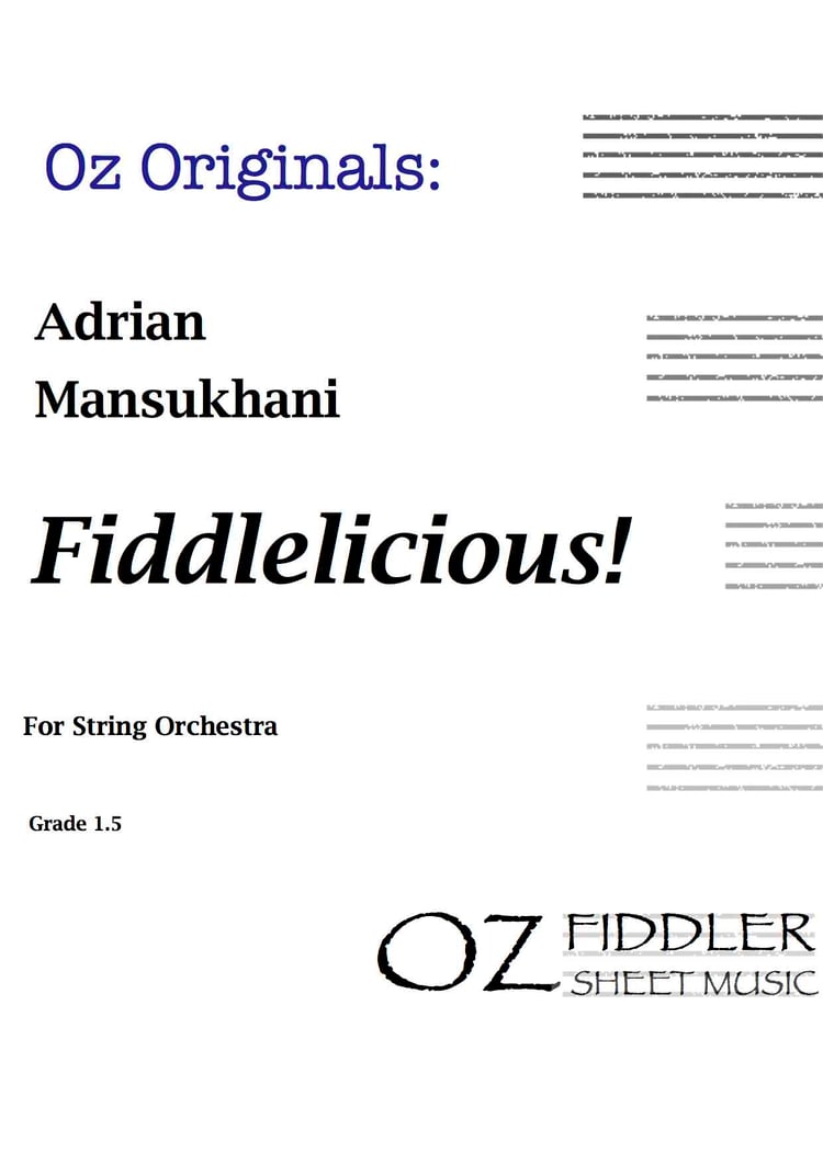 Fiddlelicious! - Adrian Mansukhani - String Orchestra (Digital Download)
