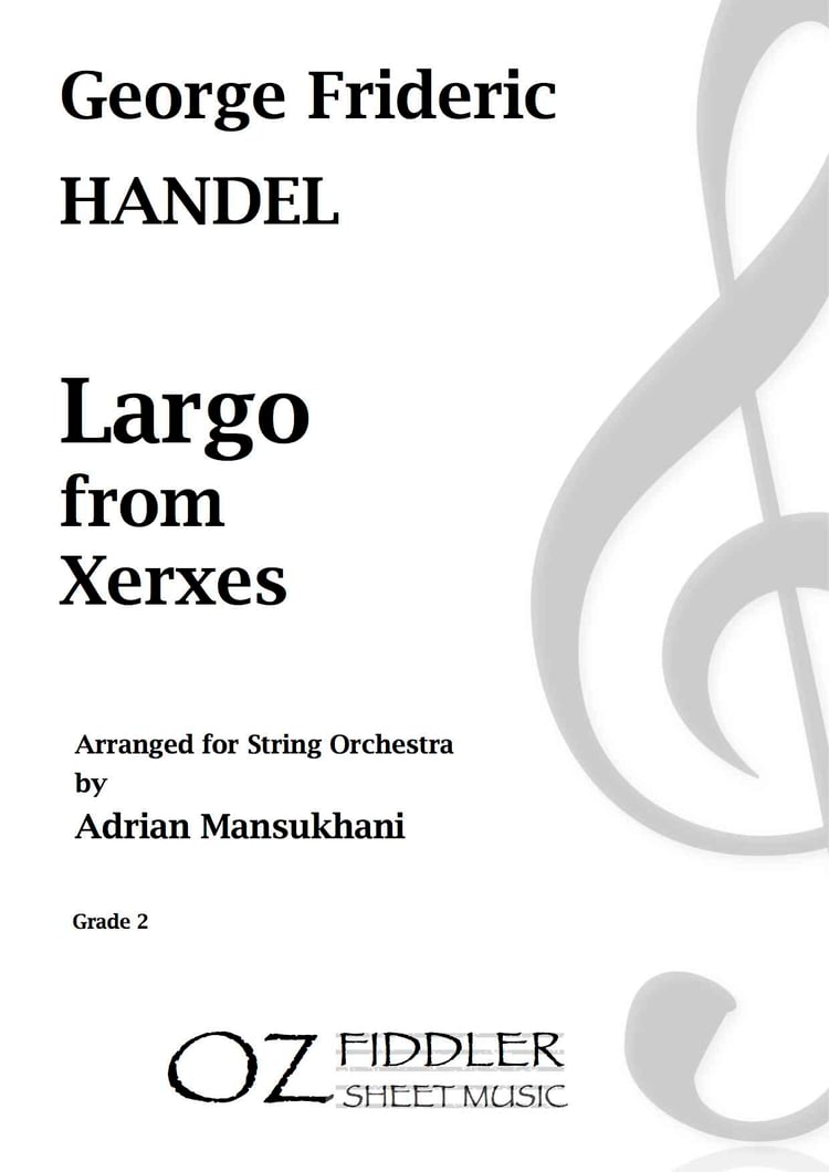 Handel - Largo, from "Xerxes" - Arr. Adrian Mansukhani - String Orchestra (Digital Download)