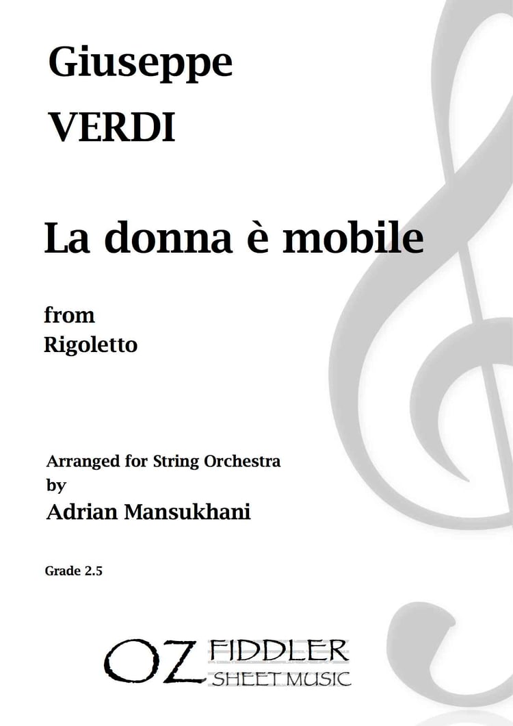 Verdi - La donna e mobile, from Rigoletto - Arr. Adrian Mansukhani - String Orchestra (Digital Download)