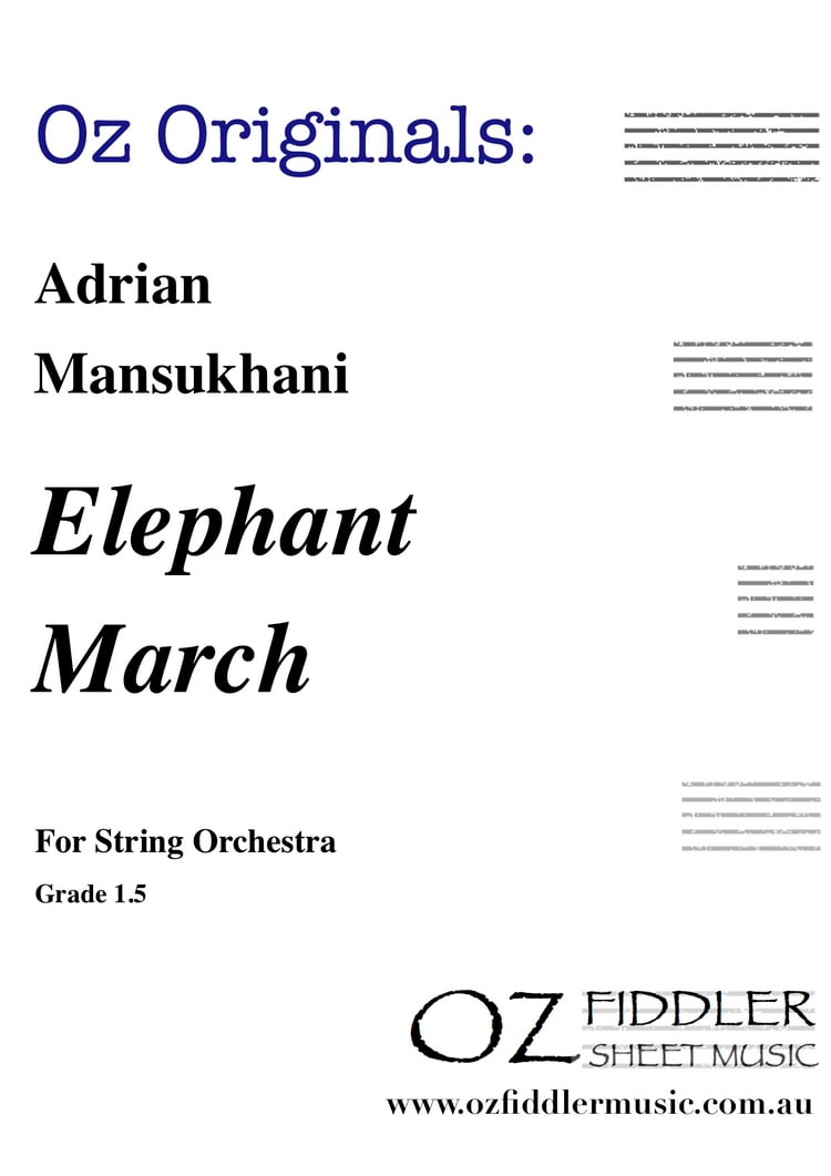 Elephant March - Adrian Mansukhani - String Orchestra (Digital Download)